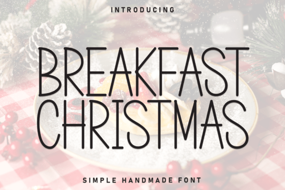 Breakfast Christmas Font