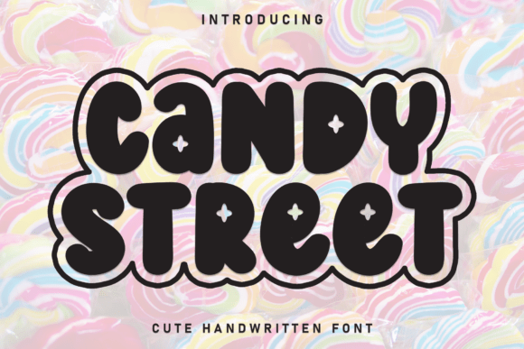Candy Street: A Lovable Display Font