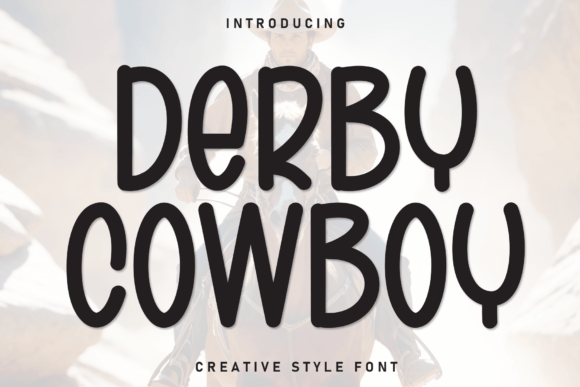 Derby Cowboy: A Friendly Display Font for Web Design