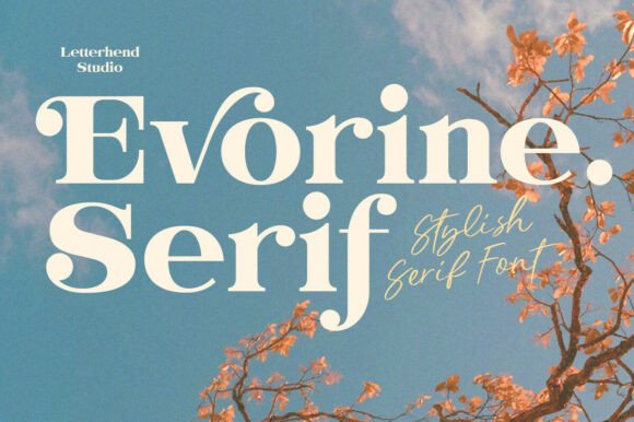 Evorine Serif: A Dreamy Typeface