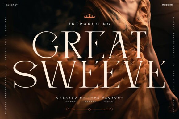 Great Sweeve: A Modern Serif Typeface for Digital Design