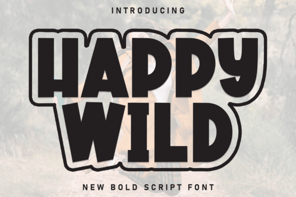 Happy Wild Font: Playful Typography for Digital Marketing