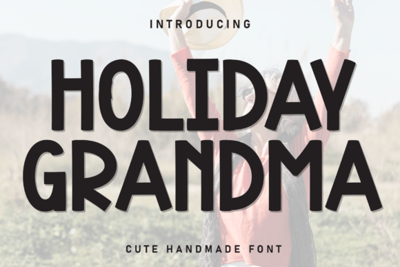 Holiday Grandma Font