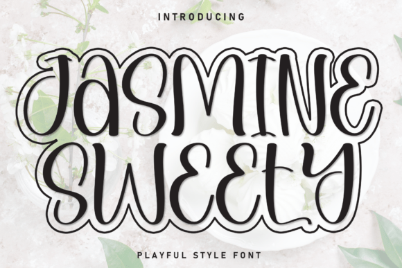 Jasmine Sweety: A Playful Display Font