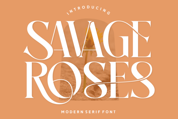 Savage Roses: A Bold Serif for Marketers